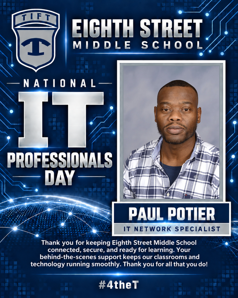 A navy blue, white, and silver National IT Professionals Day graphic recognizing Paul Potier, IT Network Specialist at Eighth Street Middle School. The Tift County Schools shield appears in the upper-left corner. Large metallic lettering reads “National IT Professionals Day,” surrounded by glowing circuit lines and a digital network design. Paul Potier’s yearbook portrait appears in a silver frame on the right. He is wearing a navy-and-white plaid shirt and has a neutral expression. The message reads, “Thank you for keeping Eighth Street Middle School connected, secure, and ready for learning. Your behind-the-scenes support keeps our classrooms and technology running smoothly. Thank you for all that you do!” The graphic ends with #4theT.