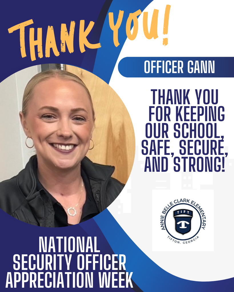 Officer Gann keeps us safe, secure, and strong!