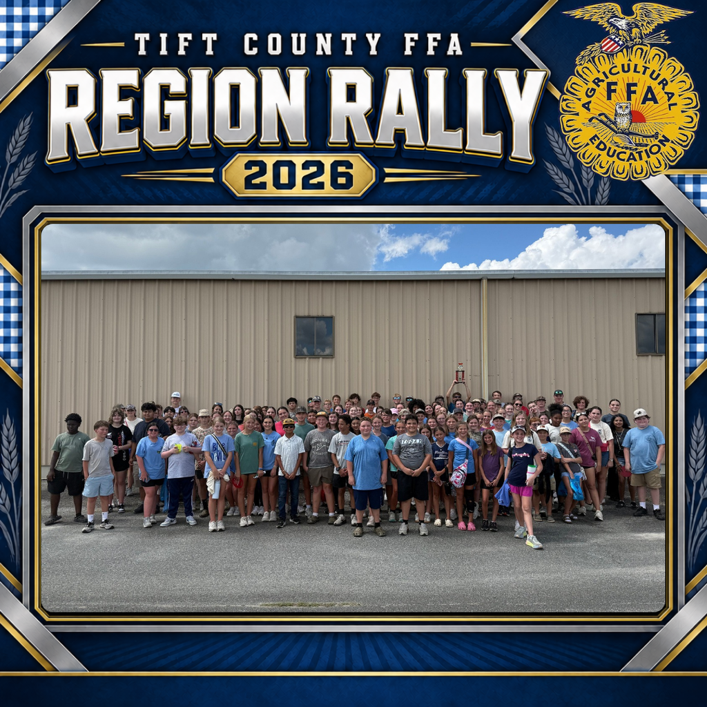 Tift County FFA Region Rally 2026 graphic featuring a large group photo of FFA students and advisers gathered outside a building. A student near the center proudly holds a trophy above the group.