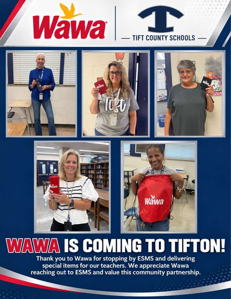 A five-photo collage highlighting Wawa’s visit to Eighth Street Middle School and the small appreciation items they left for ESMS teachers. The graphic includes Wawa and Tift County Schools branding.