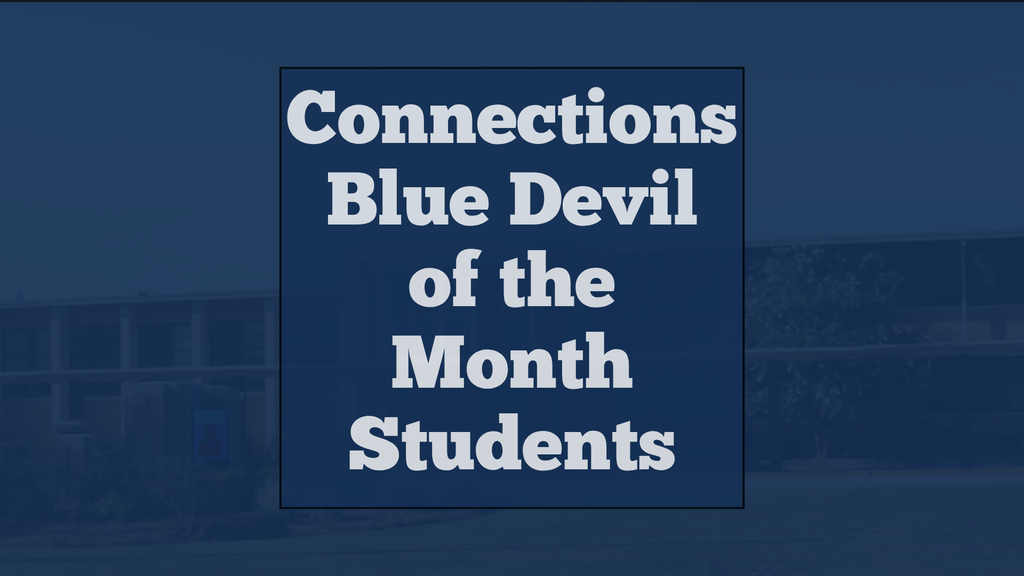 Connections Students of the Month