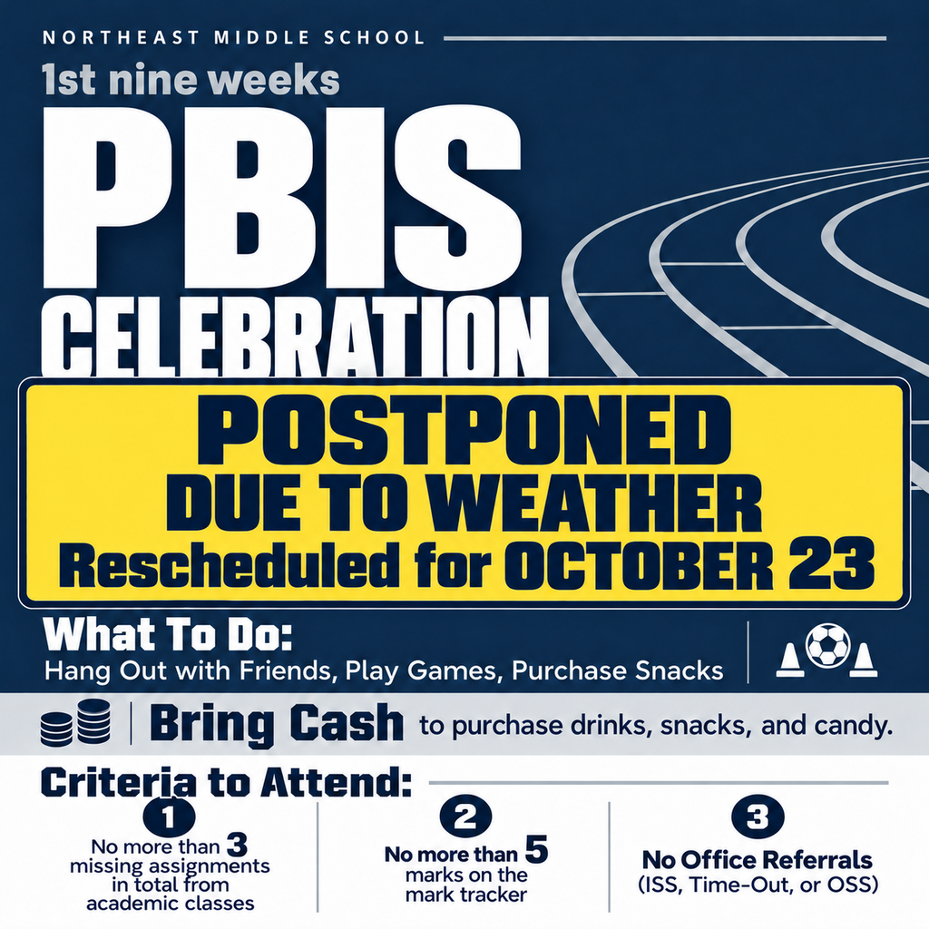 PBIS CELEBRATION POSTPONED