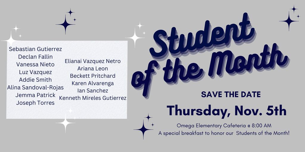 Omega Elementary School October students of the month announcement.