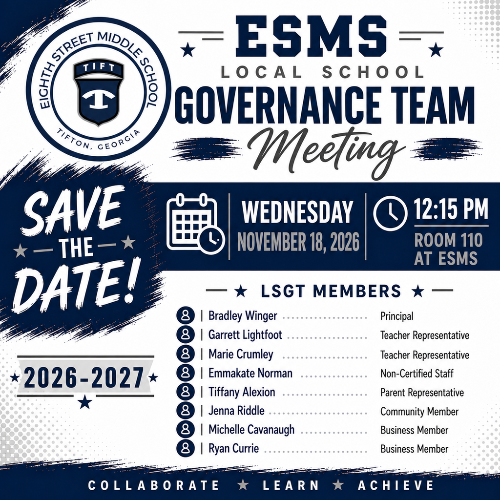 Eighth Street Middle School Local School Governance Team (LSGT) meeting announcement featuring navy blue, white, and silver school branding. The meeting has been rescheduled to Wednesday, November 18, 2026, at 12:15 p.m. in Room 110 at ESMS. The graphic includes the official ESMS crest, the 2026–2027 LSGT member roster, and the words “Collaborate, Learn, Achieve.”