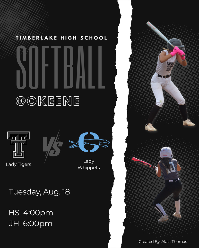 JH and HS Softball at Okeene Tuesday August 18th. HS starts at 4 pm