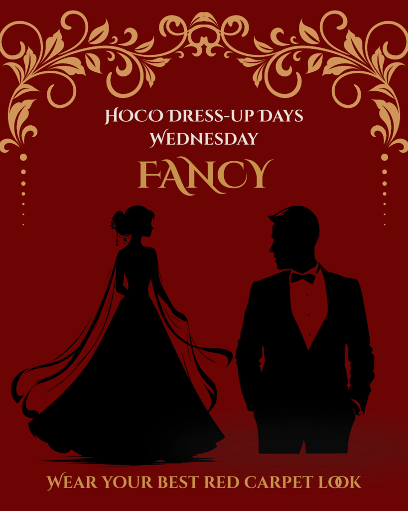 Homecoming dress-up day for Wednesday is Red Carpet Fancy