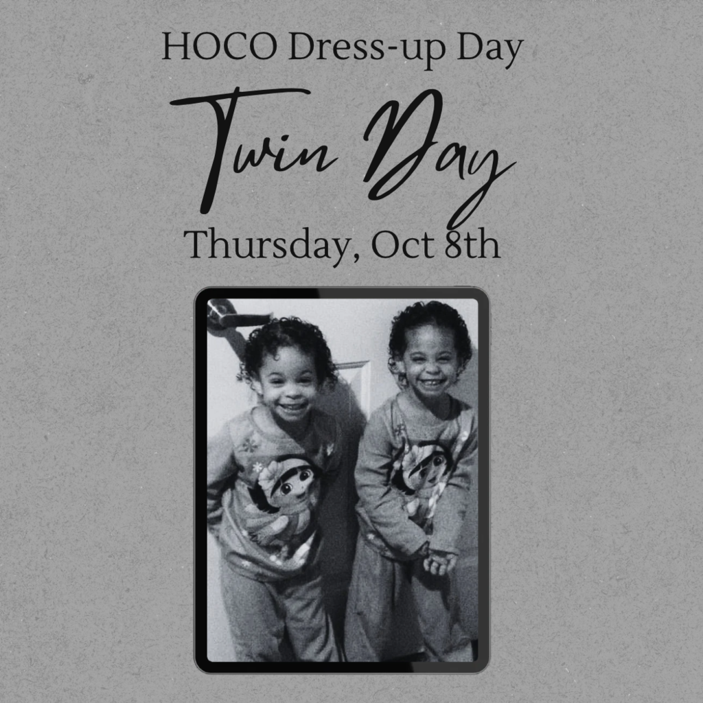 HOCO dress-up day on oct 8 is twin day