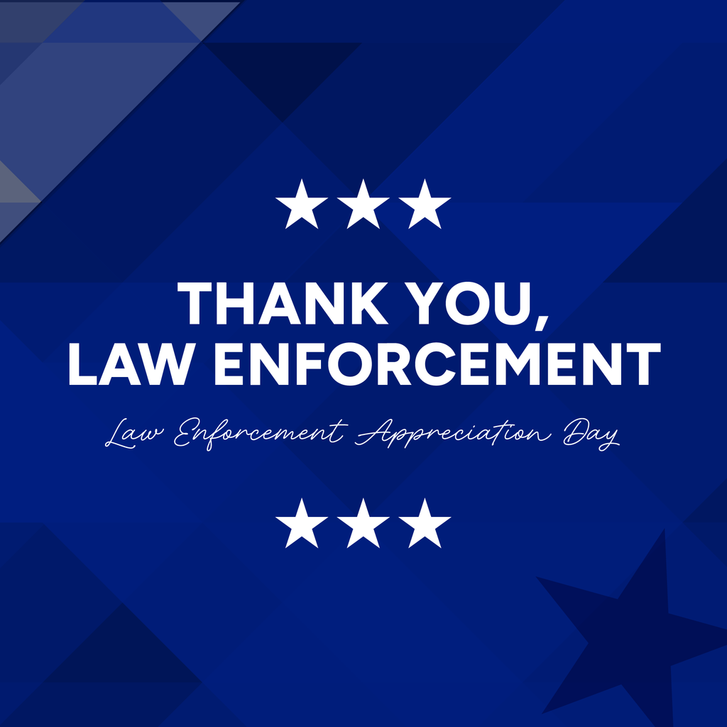 Thank you Law Enforcement Law Enforcement Appreciation Day