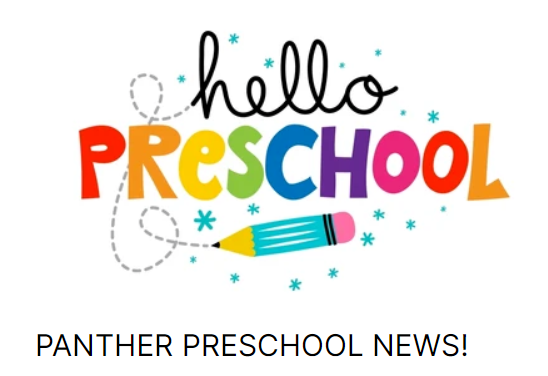 Panther Preschool News!