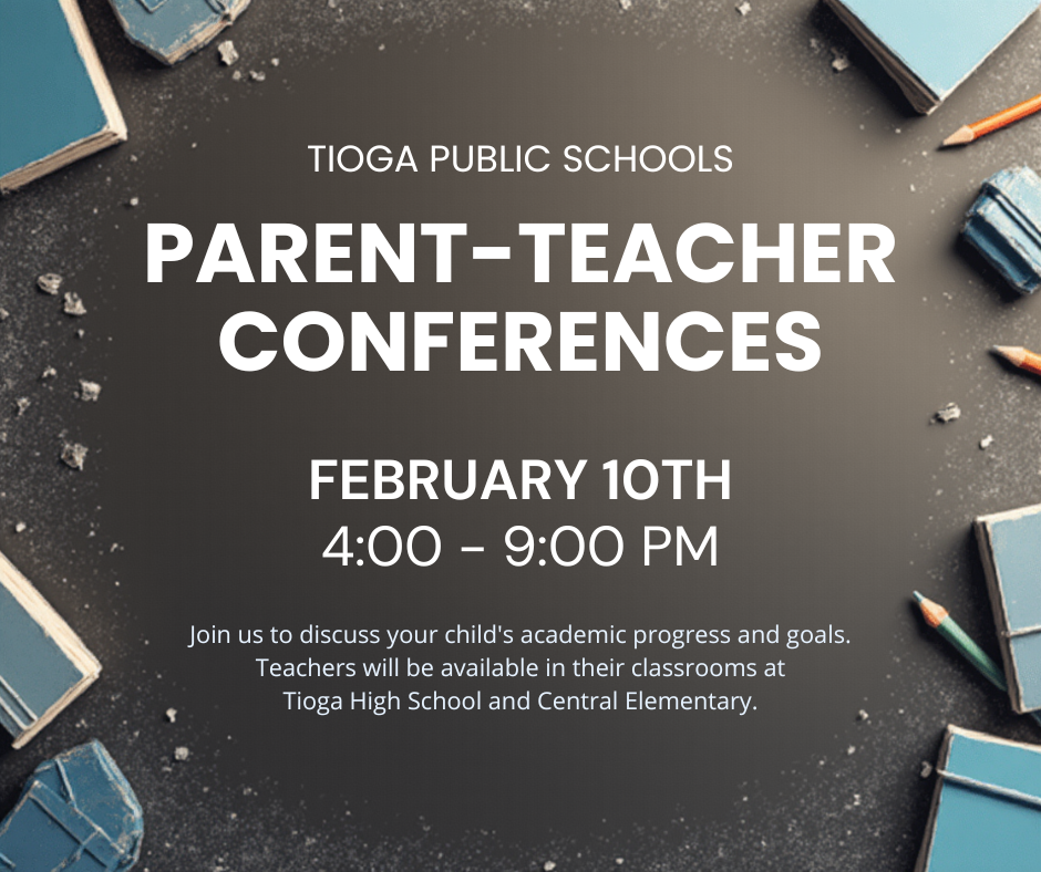 Mark your calendars for Parent-Teacher Conferences February 10th 4:00-9:00 pm.