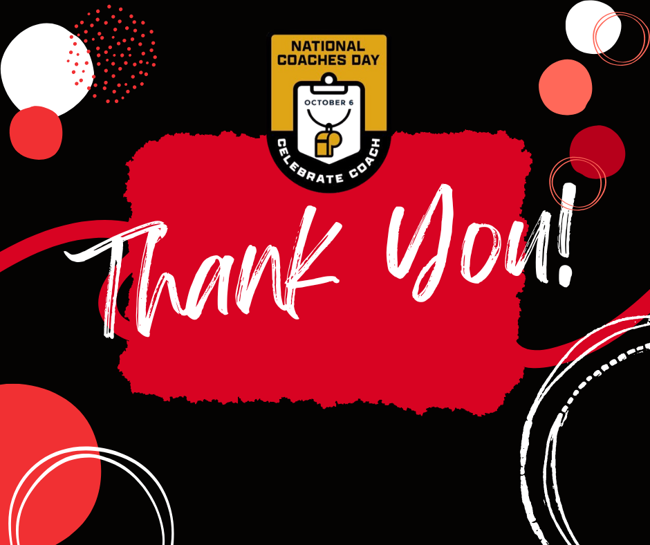 Thank you to our coaches.