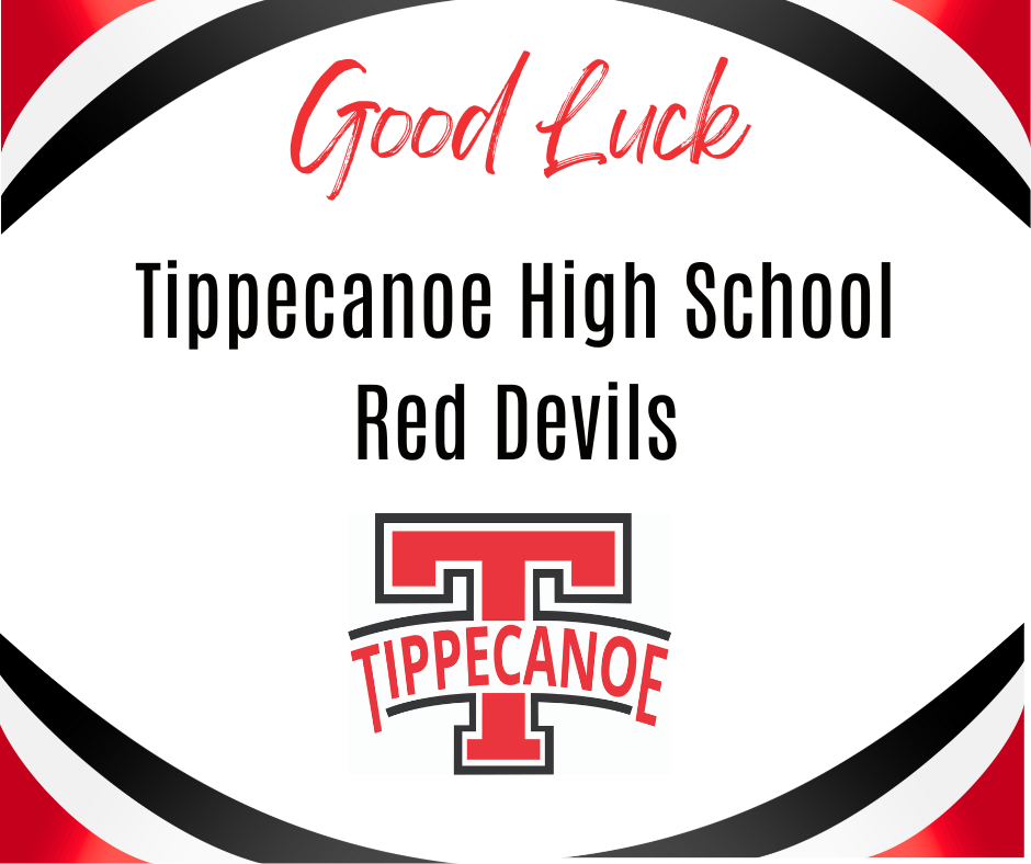Graphic that says Good Luck Tippecanoe High School Red Devils.