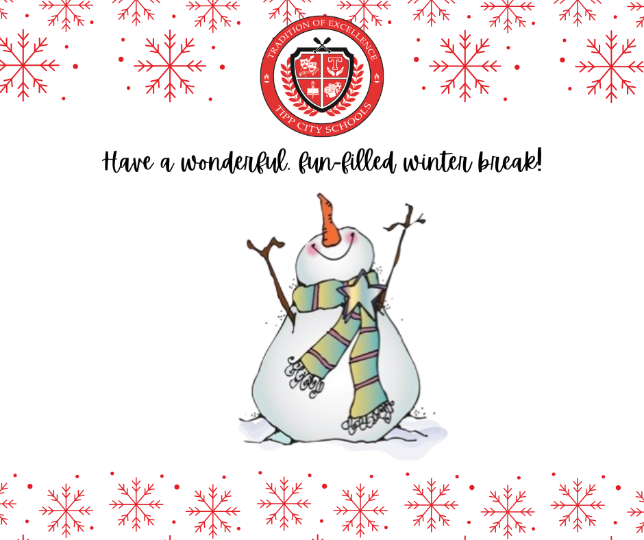 Winter Break is here.  Have a wonderful, fun filled two weeks.