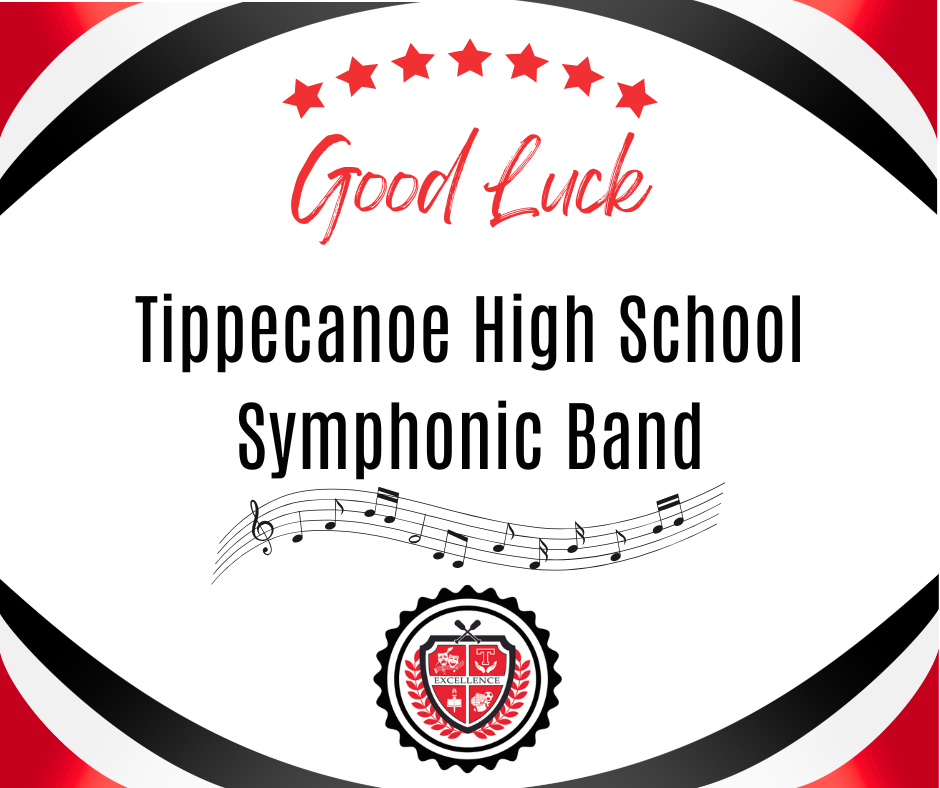 Good luck to THS Symphonic Band.