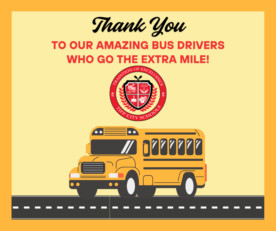 Thank you to our bus drivers.