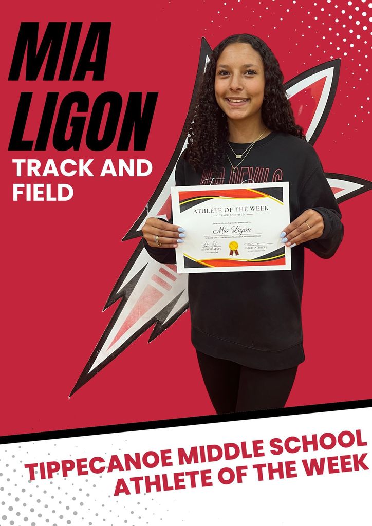 Tippecanoe Middle school Athlete of the Week, Mia, holds her certificate to congratulate her.