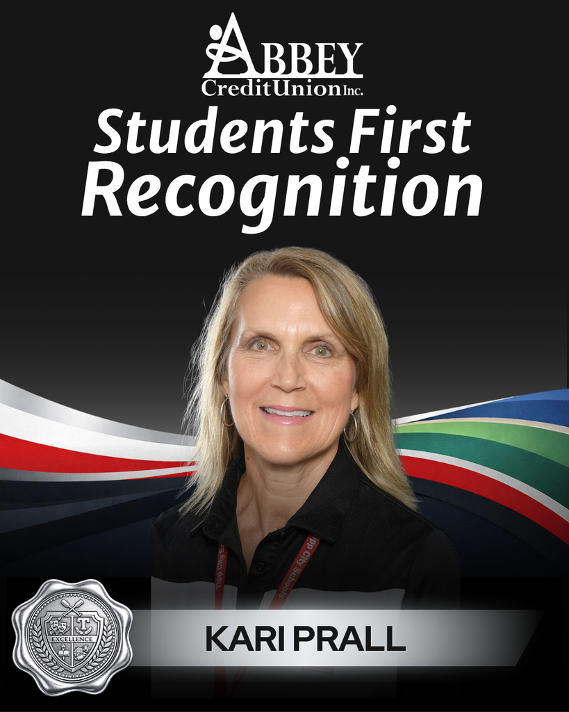 Abbey Credit Union graphic for the Students First Recognition and a photo of Kari Prall.