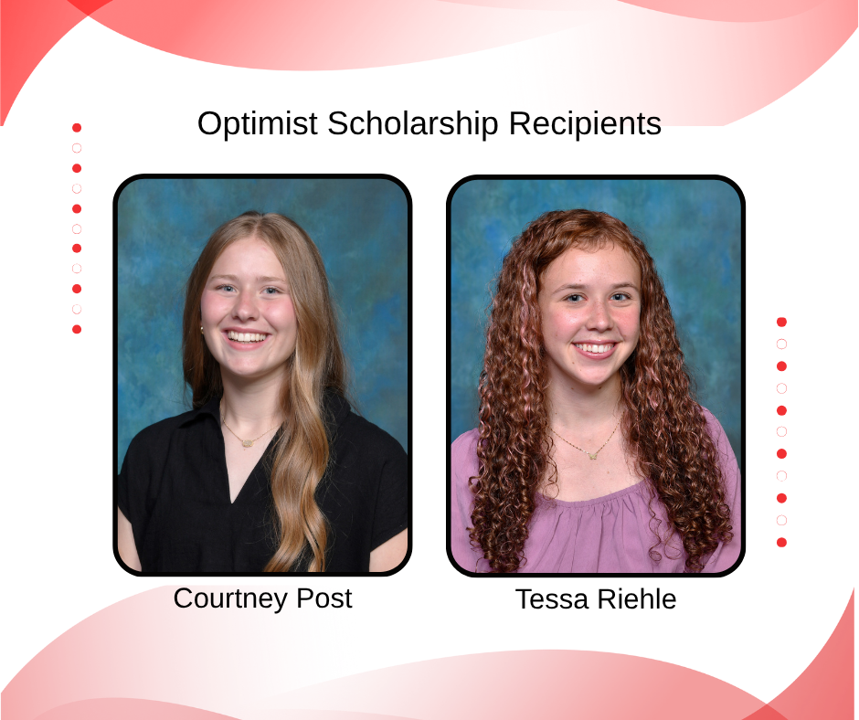 Optimist Club awarded two scholarships.  This graphic shows pictures of the recipients.
