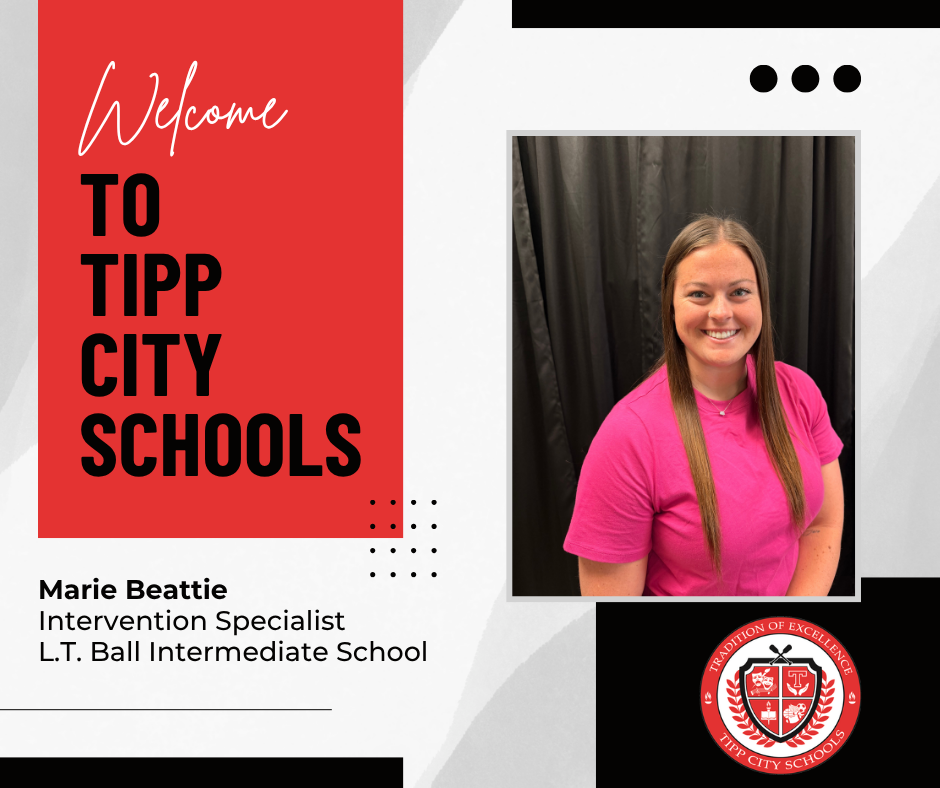 Welcome to Tipp City Schools, Marie Beattie.