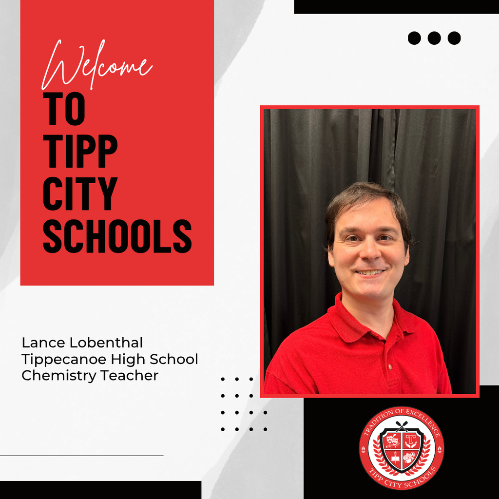 Welcome to Tipp City Schools Lance Lobenthal.