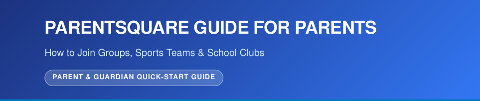 ParentSquare Guide
