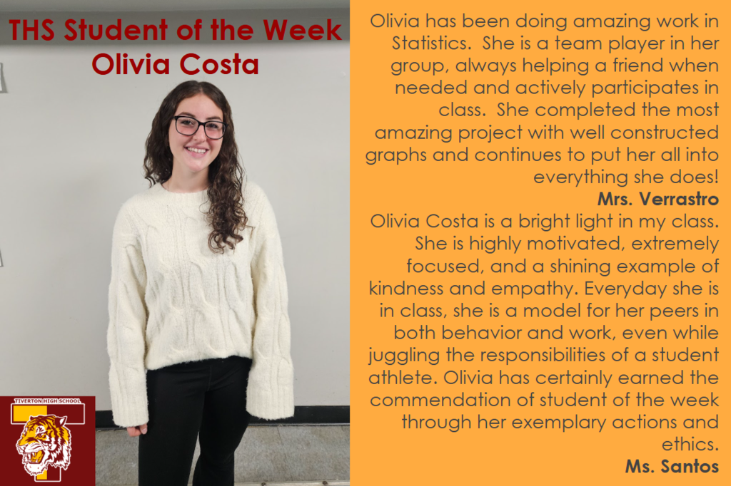 Congratulations to Olivia Costa for being recognized as our Student of the Week!
