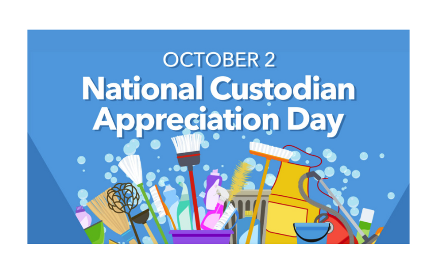 October 2 - National Custodian Appreciation Day with cleaning supplies and bubbles in the background