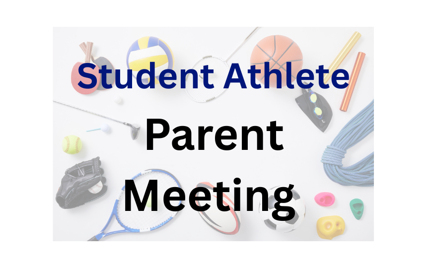 Parent/Student Athlete Meeting 