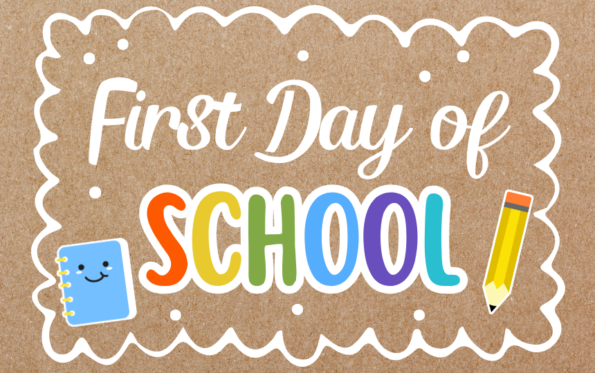 First Day of School with tan background and pencil/notebook