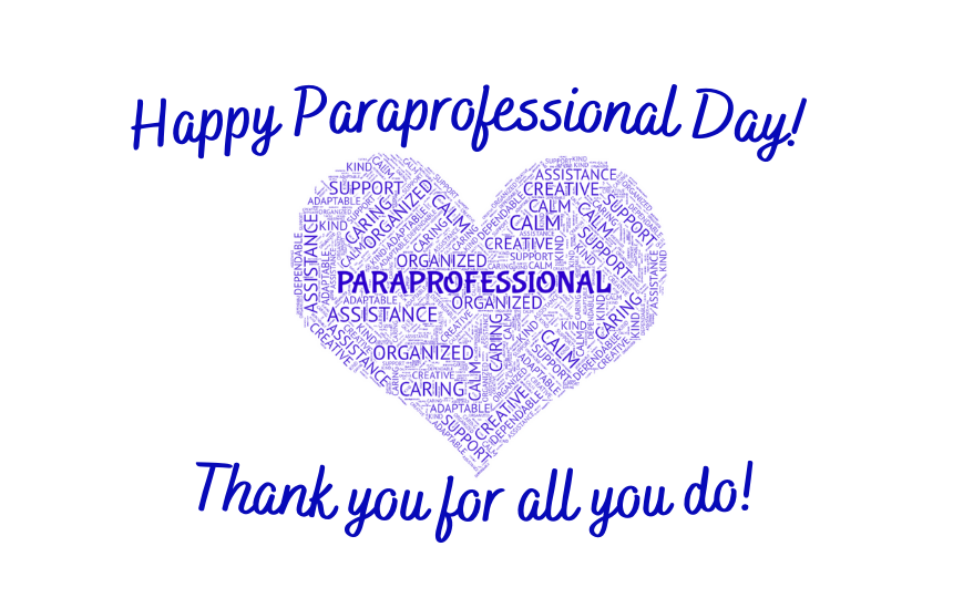 Happy Paraprofessional Day with heart and describing words