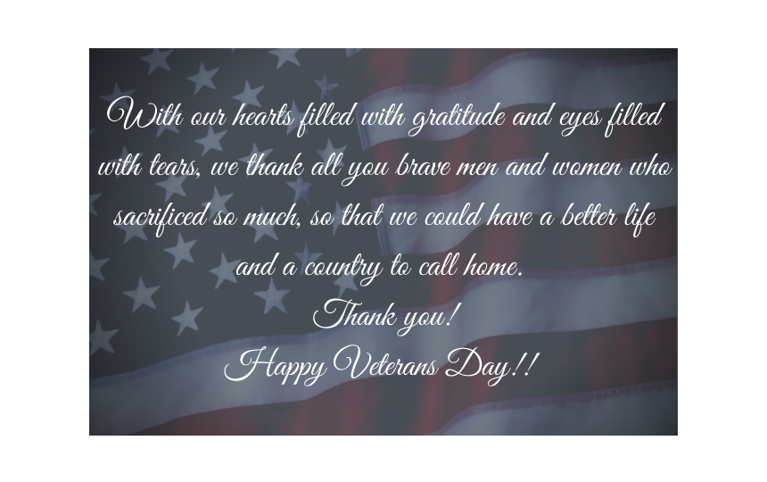 Happy Veterans Day with American flag in background and a thank you note written in white
