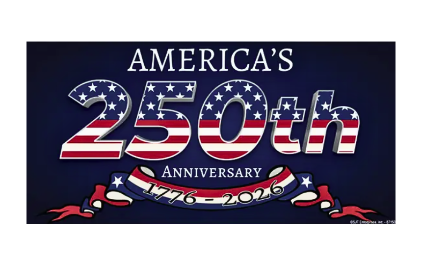 America's 250th Anniversary  1776-2026 with red/white and blue stars and stripes