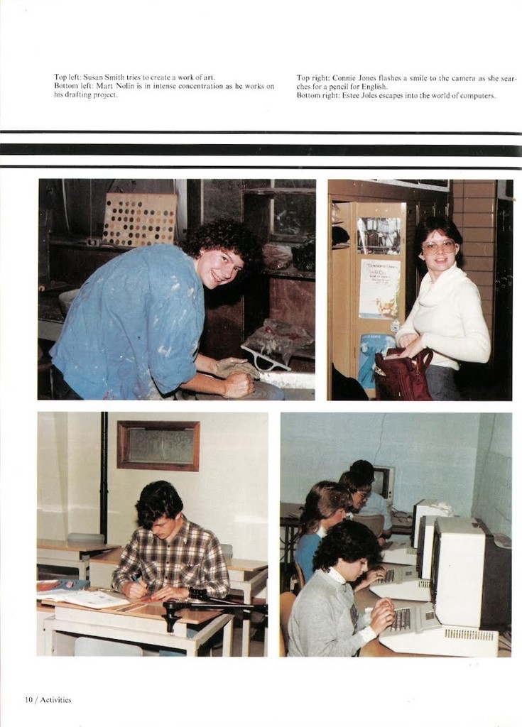a page from a high school yearbook showing four pictures: one student molding clay, one looking up at the camera as she rummages through a maroon bag, one sitting at a desk measuring something with a ruler, and four sitting at large desktop computers, typing