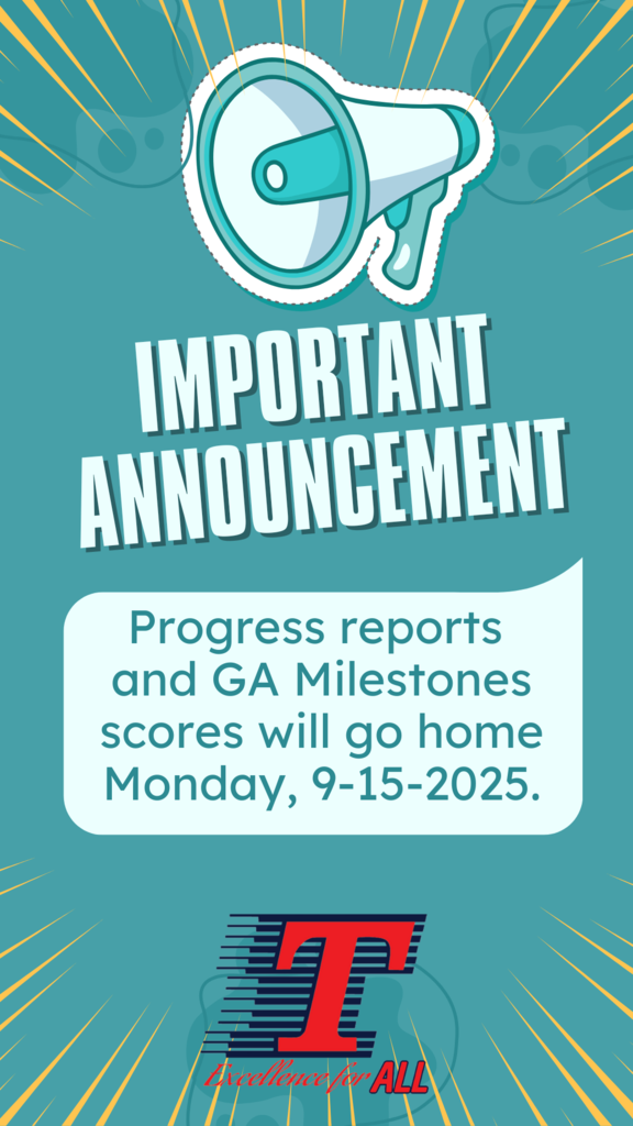 Progress reports will go home 9-15-2025.