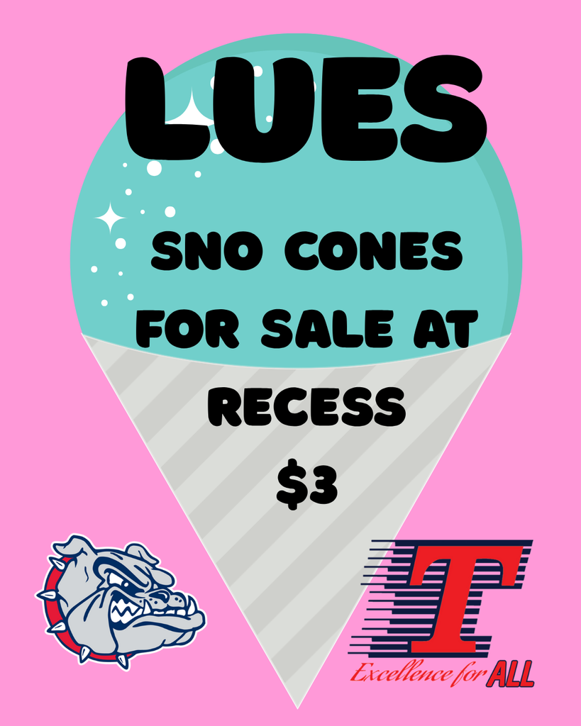 Sno cones for sale for $3 during recess