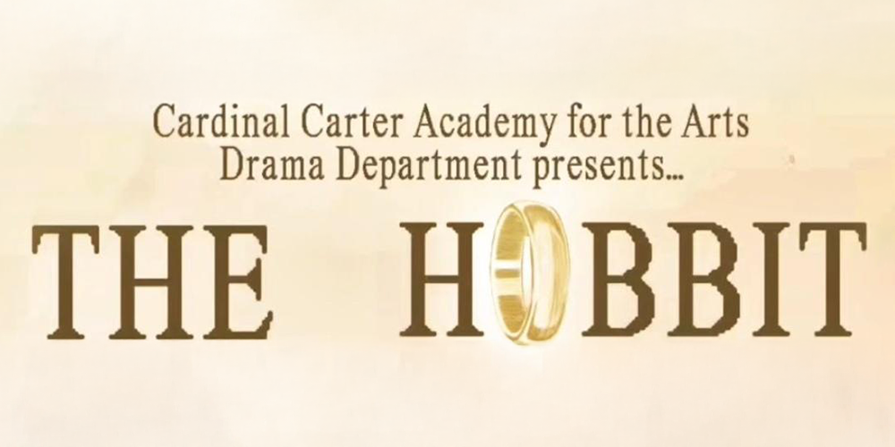 Banner showing a beige background with the text "Cardinal Carter Academy for the Arts Drama Department presents... The Hobbit"