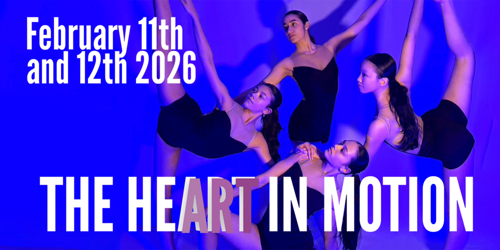 Photo of four students dancing against a blue background, with the text - February 11 and 12, 2026 - The Heart in Motion