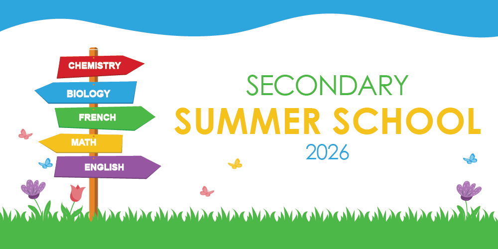 Graphic promoting “Secondary Summer School 2026,” featuring a colourful signpost listing Chemistry, Biology, French, Math, and English, set against a grassy landscape with butterflies and flowers.