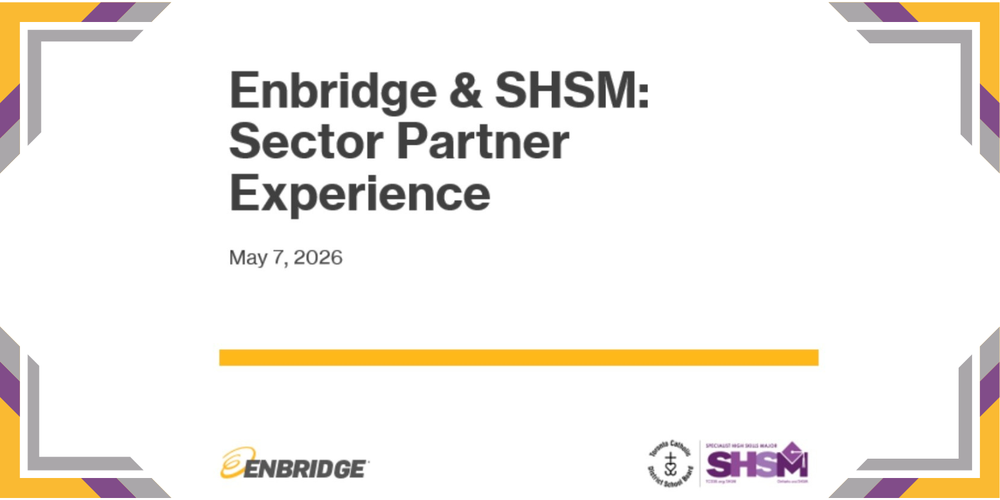 Enbridge & SHSM Sector Partner Experience