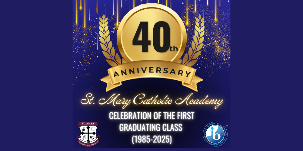 40th Anniversary - St. Mary Catholic Academy