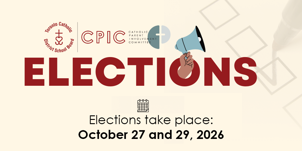 Graphic banner announcing Toronto Catholic Parent Involvement Committee (CPIC) elections on October 27 and 29, 2026, with bold red lettering and a hand holding a megaphone.