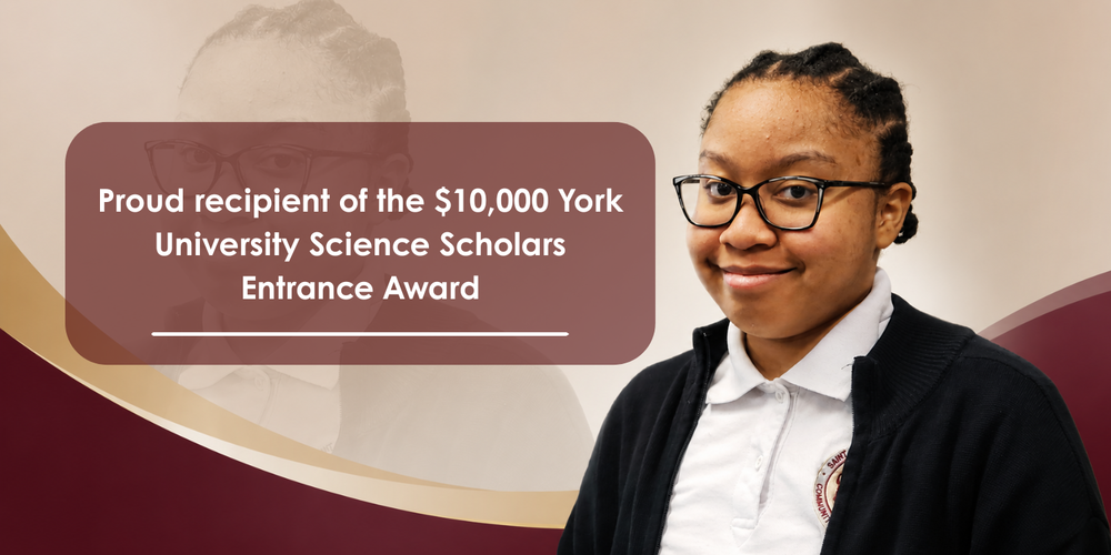 Banner - Proud recipient of the $10,000 York University Science Scholars Entrance Award