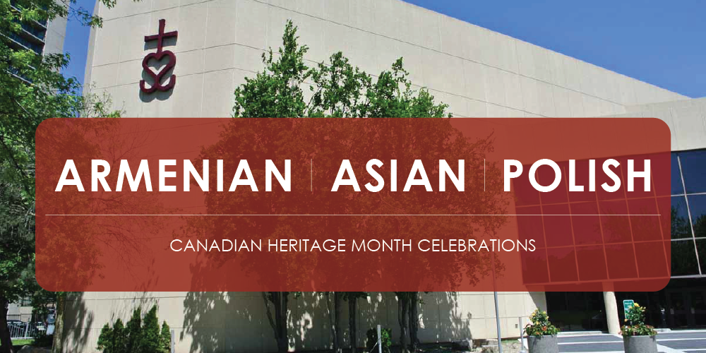 Banner reading “Armenian, Asian, Polish — Canadian Heritage Month Celebrations,” displayed over a photo of the CEC building with trees in front and TCDSB logo on the exterior wall.