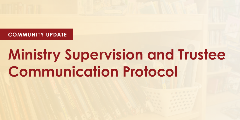 An image of book shelves in the background, with 'Community Update - Ministry Supervision and Trustee Communication Protocol' written on it.