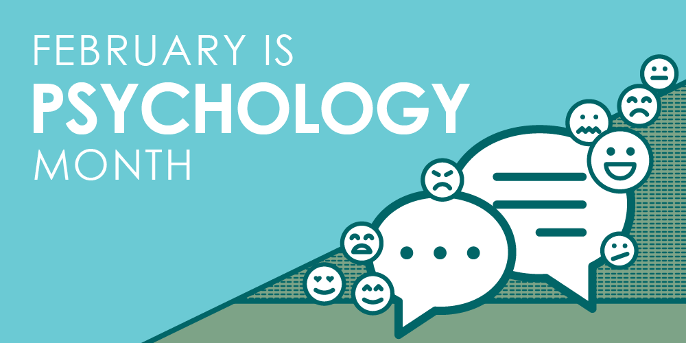 An image consists of illustrations of various facial expressions with 'February is Psychology Month' written on it.