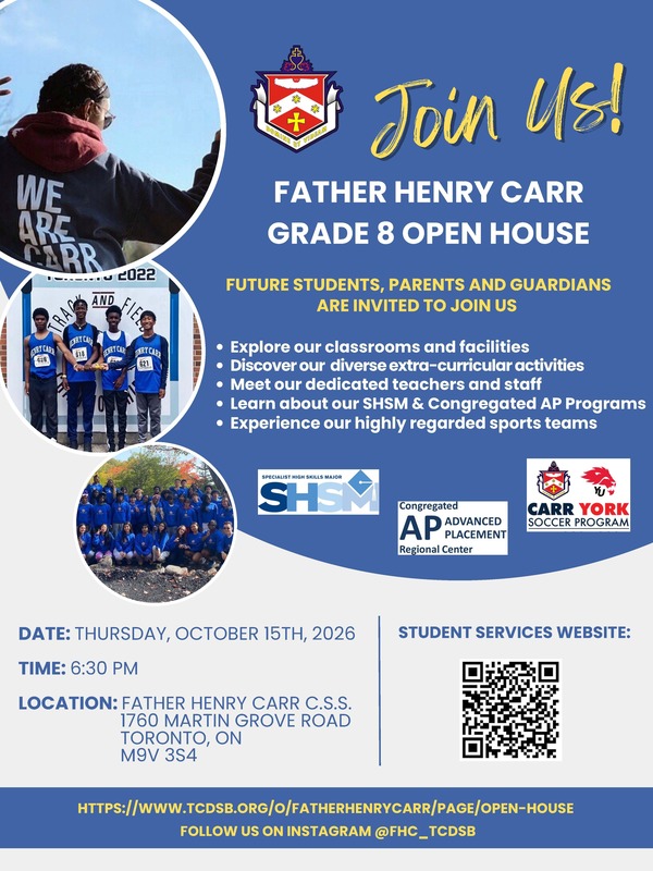 Promotional flyer for “Father Henry Carr Grade 8 Open House,” with school crest and text “Join Us!” plus bullet points inviting future students, parents, and guardians, and photos of students in school settings.