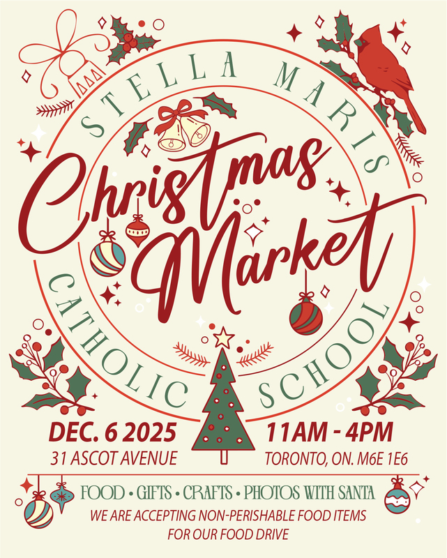 Graphic for Stella Maris Catholic School's Christmas Market - December 6, 2025 - 11 AM to 4 PM.