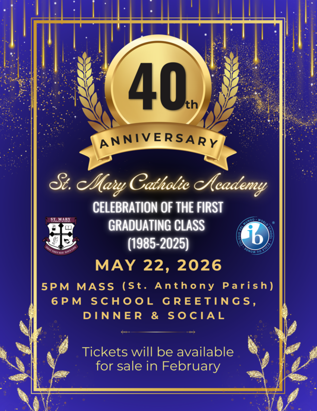 St. Mary Catholic Academy's 40th Anniversary Celebration!