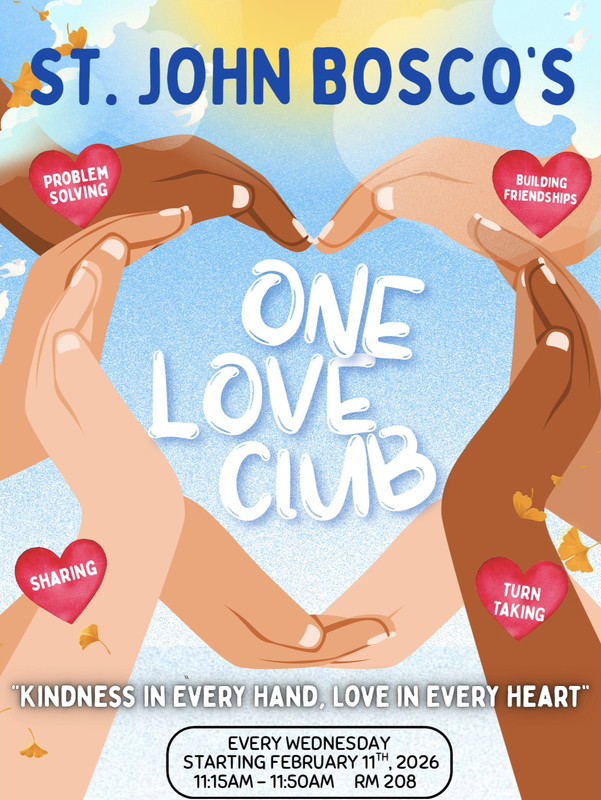 Poster for St. John Bosco's One Love Club