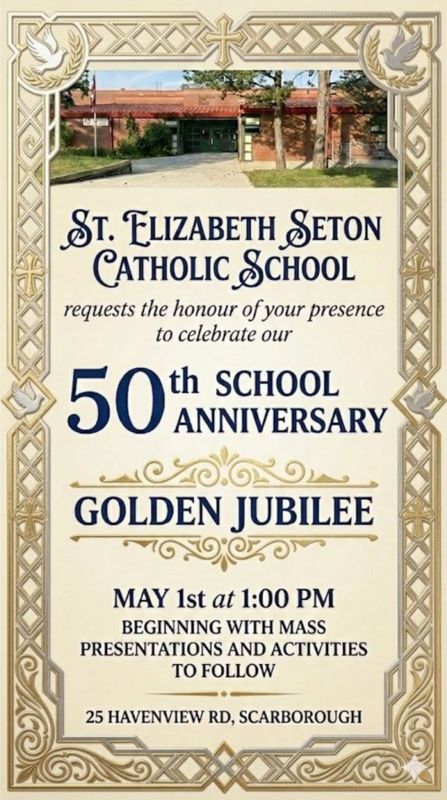 Poster with beige background with blue text that says "St. Elizabeth Seton Catholic School requests the honour of the your presence to celebrate our 50th School Anniversary"